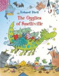 The Ogglies of Smelliville (The Ogglies)