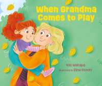 When Grandma Comes to Play