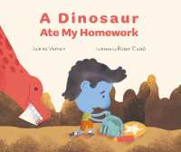A Dinosaur Ate My Homework