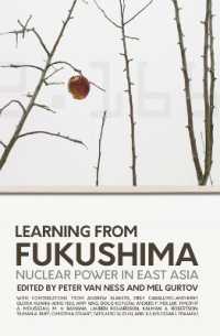 Learning from Fukushima : Nuclear power in East Asia