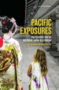 Pacific Exposures: Photography and the Australia-Japan Relationship (Asian Studies Series Monograph") 〈11〉