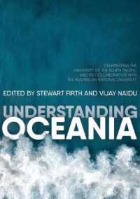 Understanding Oceania: Celebrating the University of the South Pacific and its collaboration with The Australian National University (Pacific")