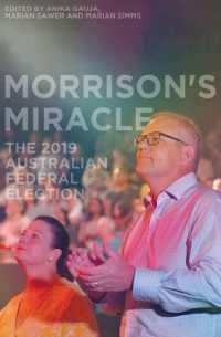 Morrison's Miracle : The 2019 Australian Federal Election
