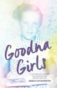 Goodna Girls : A History of Children in a Queensland Mental Asylum (Aboriginal History Monographs)