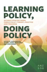 Learning Policy, Doing Policy : Interactions between Public Policy Theory, Practice and Teaching (Australia and New Zealand School of Government (Anzsog))