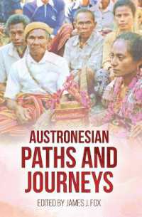 Austronesian Paths and Journeys (Comparative Austronesian Series)