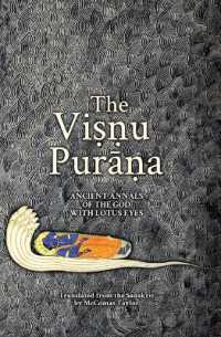 The Visnu Purana : Ancient Annals of the God with Lotus Eyes