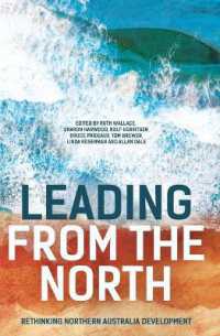 Leading from the North : Rethinking Northern Australia Development