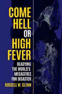 Come Hell or High Fever : Readying the World's Megacities for Disaster