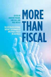 More than Fiscal : The Intergenerational Report, Sustainability and Public Policy in Australia