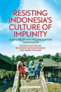 Resisting Indonesia's Culture of Impunity : Aceh's Truth and Reconciliation Commission (Asian Studies Series)