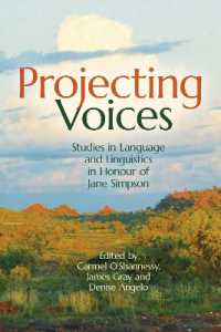 Projecting Voices : Studies in Language and Linguistics in Honour of Jane Simpson (Asia-pacific Linguistics)