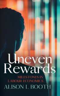 Uneven Rewards : Milestones in Labour Economics (Global Thinkers Series)