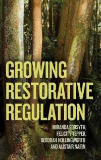 Growing Restorative Regulation