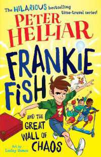 Frankie Fish and the Great Wall of Chaos (Frankie Fish)