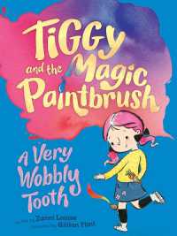 A Very Wobbly Tooth (Tiggy and the Magic Paintbrush)