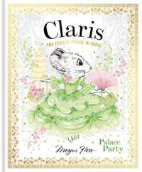 Claris: Palace Party : The Chicest Mouse in Paris (Claris)