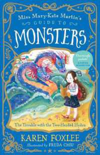 The Trouble with the Two-Headed Hydra: Miss Mary-Kate Martin's Guide to Monsters 2 (Miss Mary-kate Martin's Guide to Monsters)