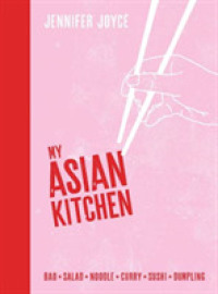 My Asian Kitchen : Bao*Salad*Noodle*Curry*Sushi*Dumpling*
