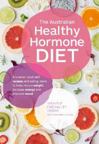 The Australian Healthy Hormone Diet : The Four-Week Lifestyle Plan that Will Transform Your Health