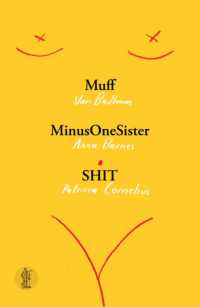 Muff, MinusOneSister and SHIT: Three plays