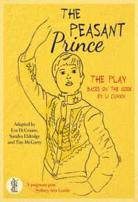 The Peasant Prince: the play : Based on the book by Li Cunxin