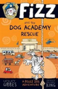 Fizz and the Dog Academy Rescue (Fizz)