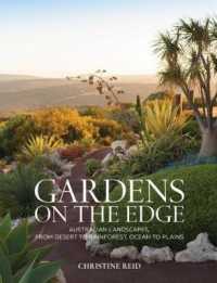 Gardens on the Edge : A journey through Australian landscapes