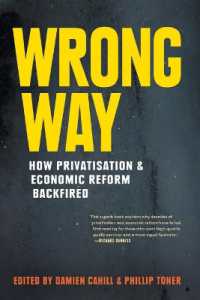 Wrong Way: How Privatisation and Economic Reform Backfired