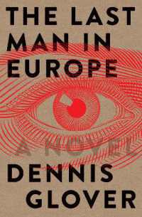 The Last Man in Europe: A Novel
