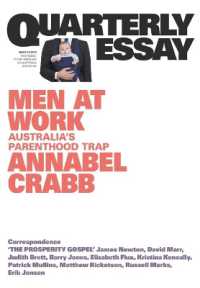 Men at Work : Australia's Parenthood Trap: Quarterly Essay 75 （75TH）