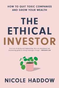 The Ethical Investor: How to Quit Toxic Companies and Grow Your Wealth