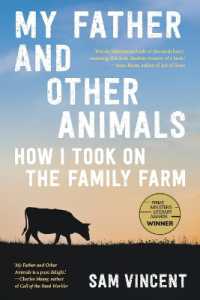 My Father and Other Animals: How I Took on the Family Farm : Winner of the 2023 Prime Minister's Literary Award for Nonfiction