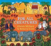 For All Creatures （Board Book）