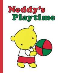 Neddy's Playtime （Board Book）