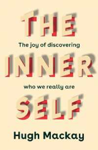 The Inner Self : The joy of discovering who we really are