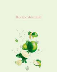 Recipe Journal Limes and Ice : Spiral Bound （Spiral）