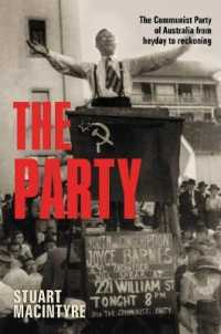 The Party : The Communist Party of Australia from heyday to reckoning