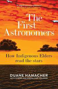 First Astronomers : How Indigenous Elders read the stars