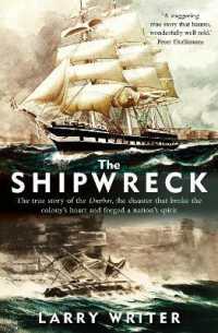 The Shipwreck : The true story of the Dunbar, the disaster that broke the colony's heart and forged a nation's spirit