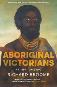 Aboriginal Victorians : A history since 1800 （2ND）