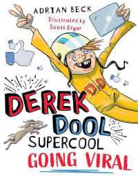 Derek Dool Supercool 2: Going Viral