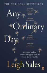 Any Ordinary Day : Blindsides, Resilience and What Happens after the Worst Day of Your Life