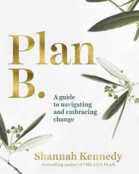 Plan B : A Guide to Navigating and Embracing Change