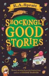 Shockingly Good Stories : Twenty short stories from the bestselling author of Friday Barnes -- Paperback / softback