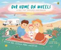 Our Home on Wheels : A Big Trip around Australia