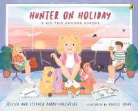 Hunter on Holiday : A Big Trip around Europe