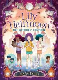 The Witches' Council: Lily Halfmoon 2 (Lily Halfmoon)