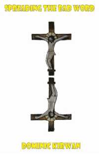 Spreading the Bad Word