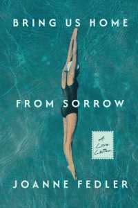 Bring Us Home from Sorrow : A Love Letter